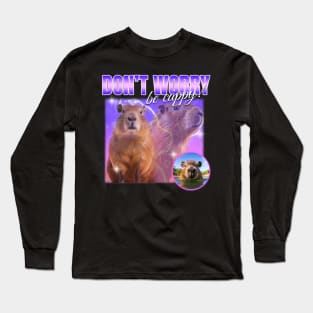 Don't Worry be Cappy Long Sleeve T-Shirt